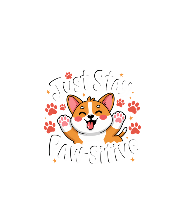Just Stay Paw-sitive Negru model negru pe tricou