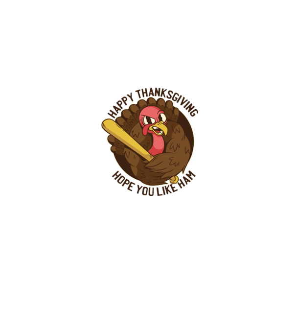 Happy Thanksgiving - Hope you like Ham model gri pe tricou
