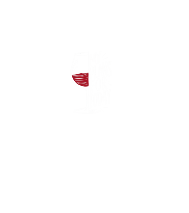 Wine Plans For Today Negru model negru pe tricou