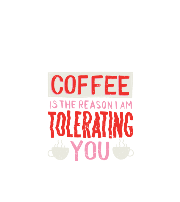 Cafeaua este motivul pentru care încă te mai suport model negru pe tricou