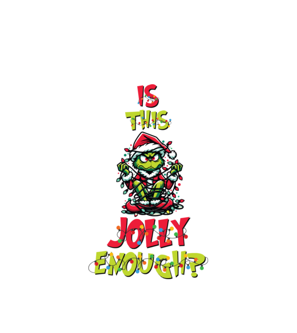 Is this jolly enough Grinch model alb pe tricou