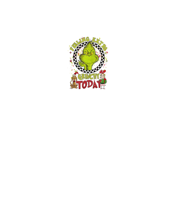 Feeling extra Grinchy today - Grinch model alb pe tricou