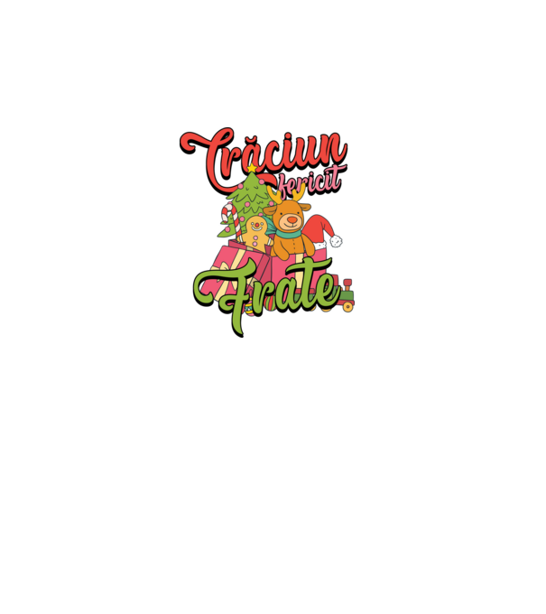 CRĂCIUN FERICIT FRATE / SORĂ model negru pe tricou