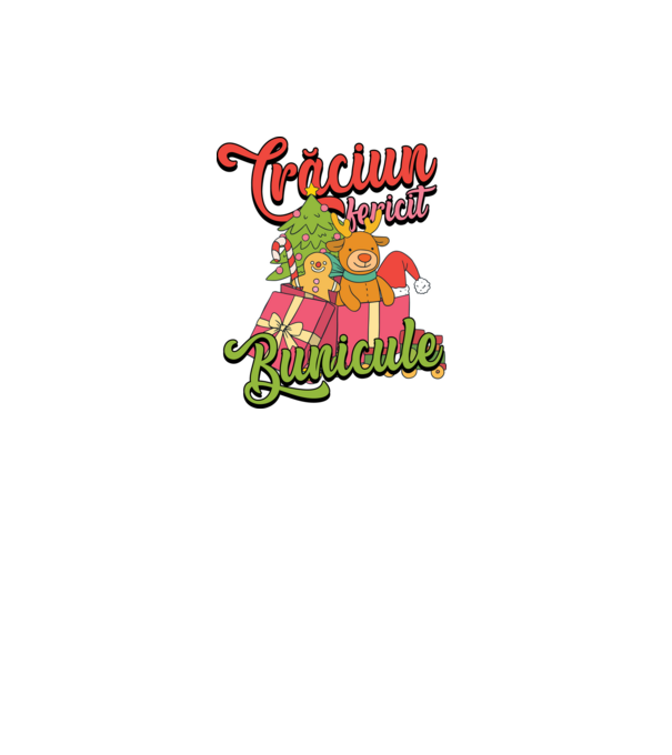 CRĂCIUN FERICIT BUNICULE model negru pe tricou