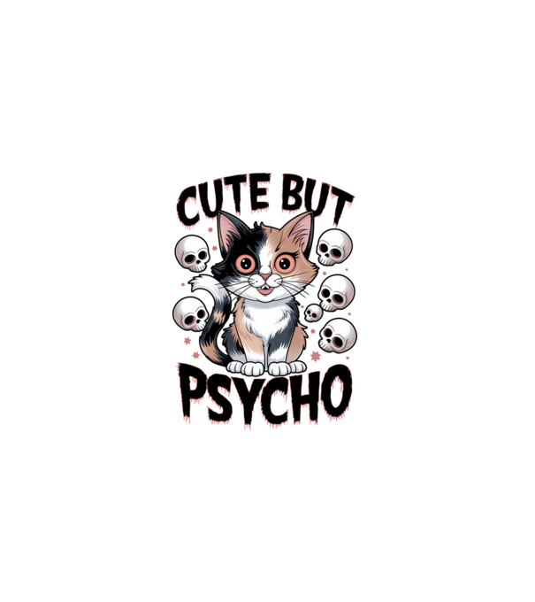 Cute, but Psycho pisică Alb model alb pe tricou