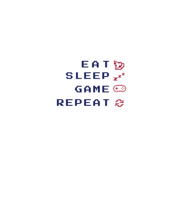 Eat Sleep Game Repeat model alb pe tricou
