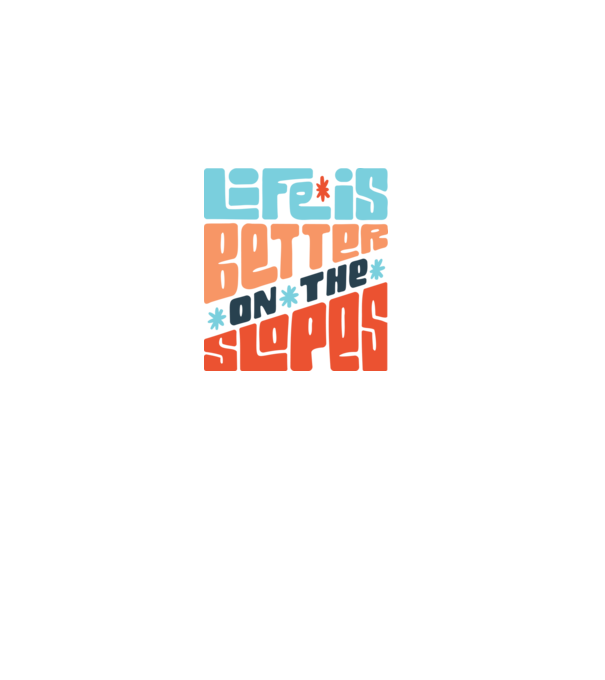 Life is better on the slopes - Snowboard model alb pe tricou