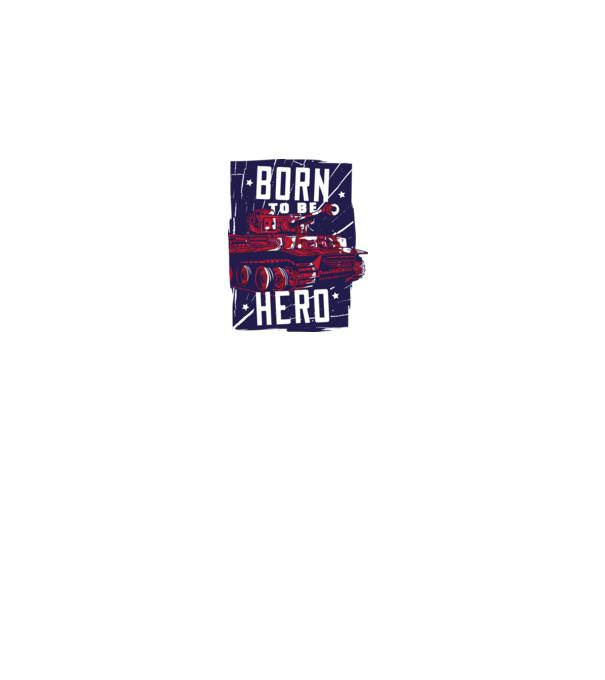 Born To be A Hero cu tanc model gri pe tricou