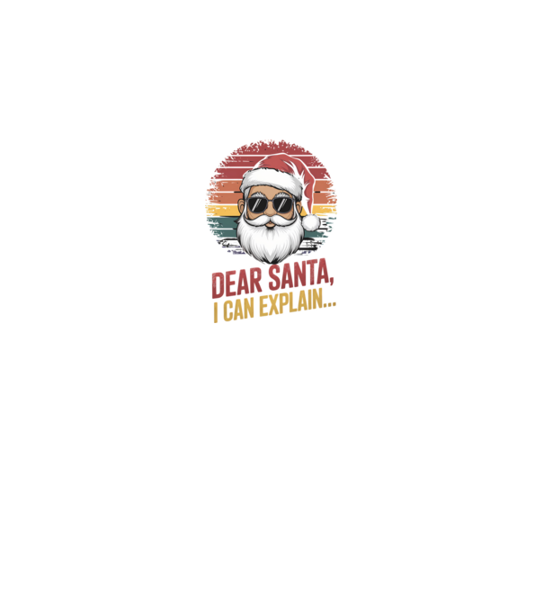 Dear Santa, I can explain... model negru pe tricou