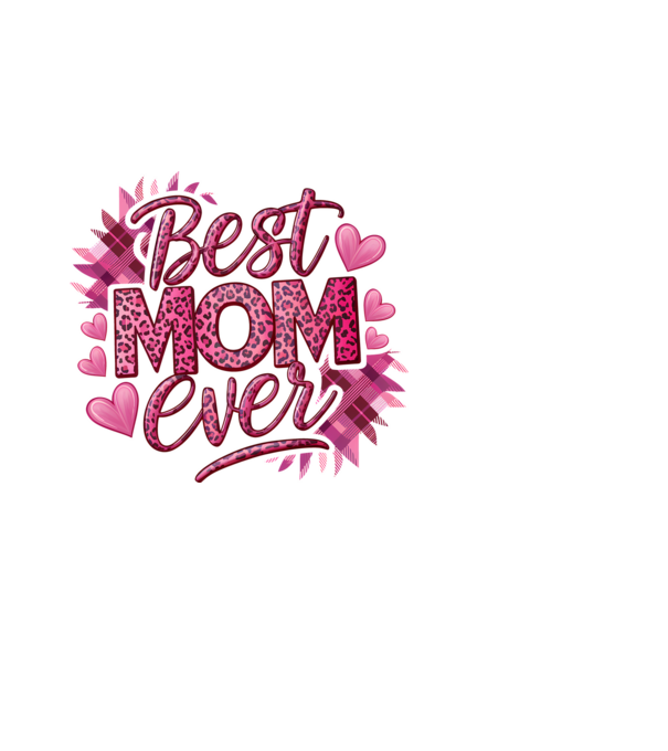 Best Mom Ever model negru pe tricou