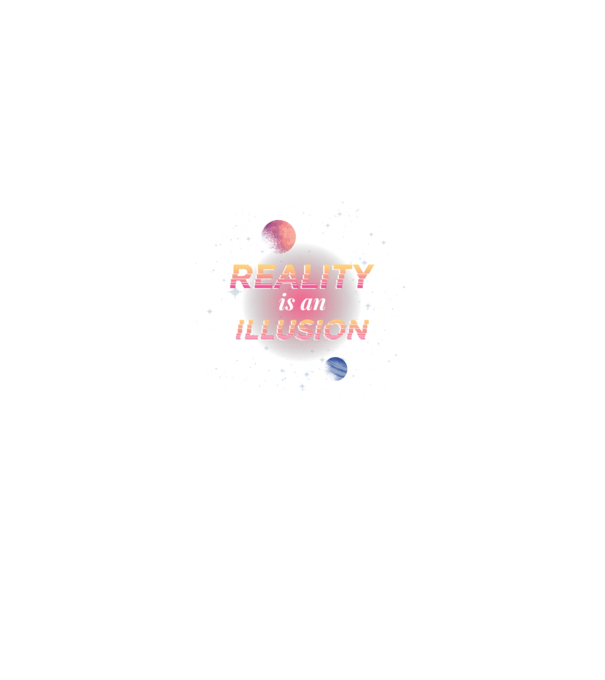 Reality is an Illusion model negru pe tricou