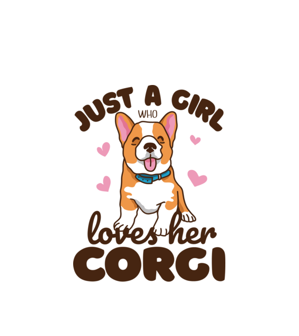 Doar o fată care iubește Corgiul său model alb pe tricou