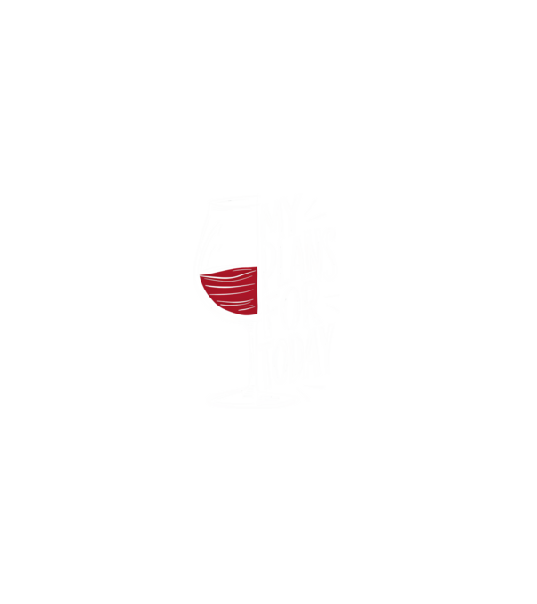 Wine Plans For Today Negru model negru pe tricou