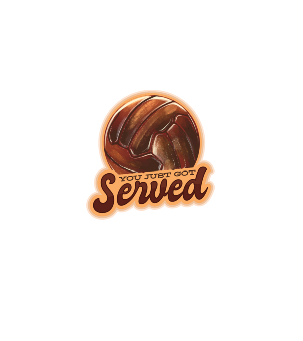 You just got served - volei model albastru deschis pe tricou