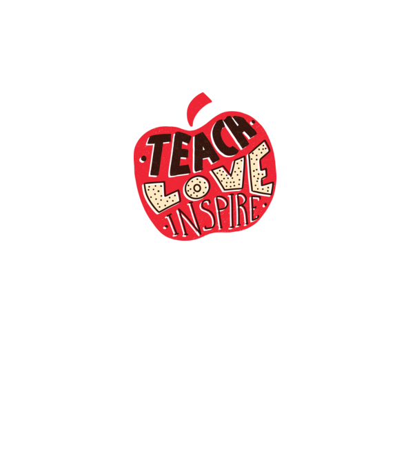 Teach Love Inspire pentru profesori model alb pe tricou