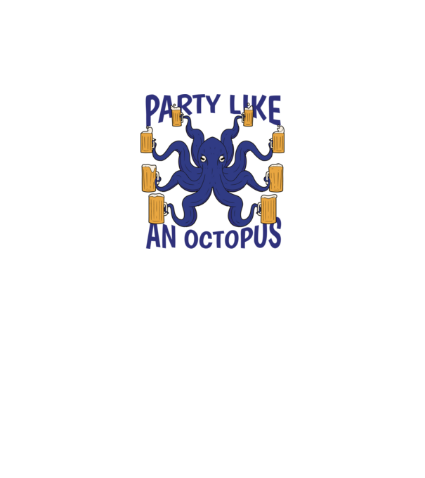 Party Like An Octopus model albastru regal pe tricou