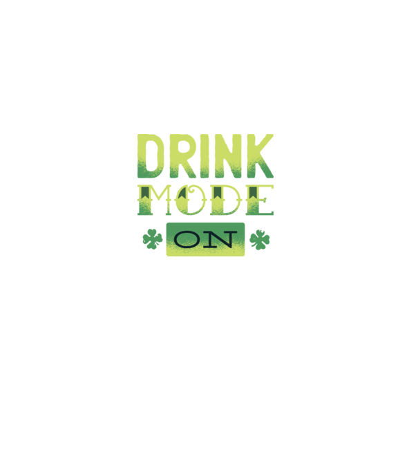 Drink mode on - Mod de băutură activat model negru pe tricou
