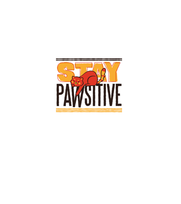 Stay Pawsitive model alb pe tricou