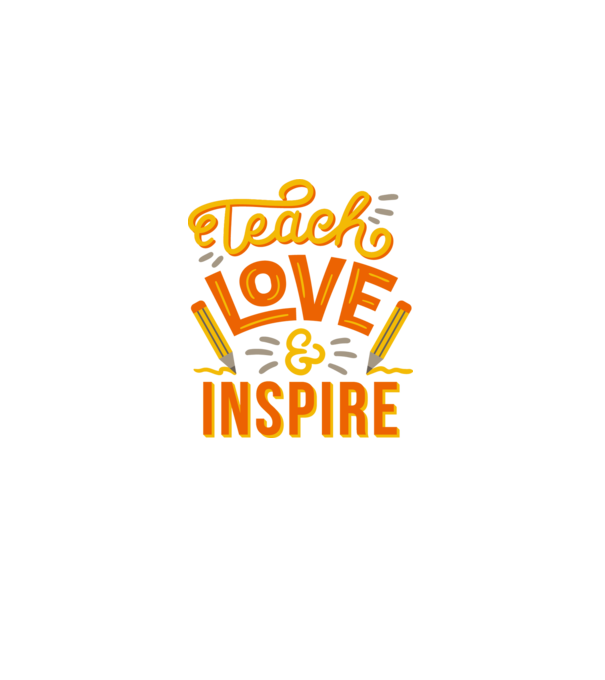 Teach Love Inspire pentru profesori model alb pe tricou