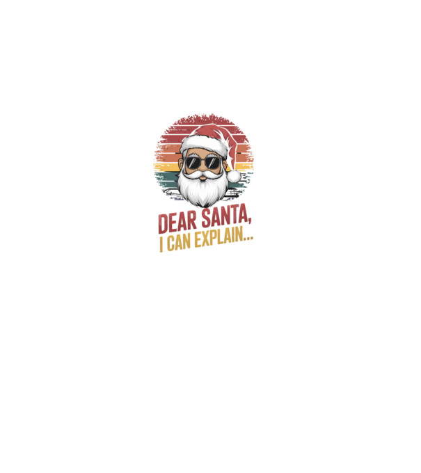 Dear Santa, I can explain... model negru pe tricou