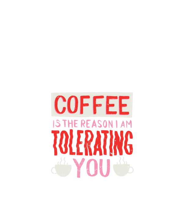 Cafeaua este motivul pentru care încă te mai suport model negru pe tricou