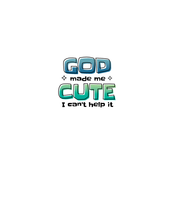 God made me cute model alb pe tricou