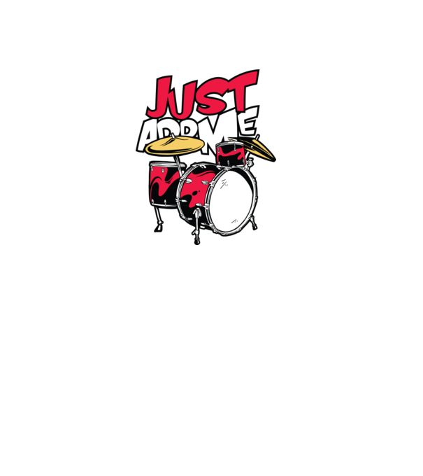 Just add me Drums model turcoaz pe tricou
