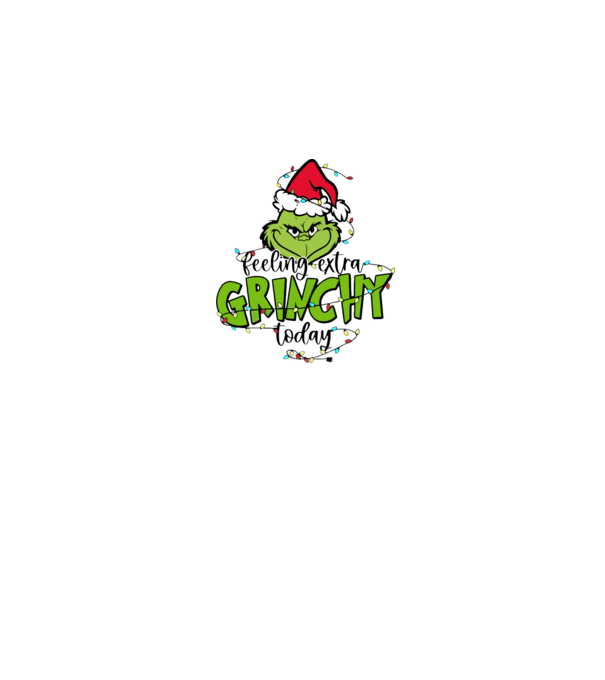 Feeling extra Grinchy today model alb pe tricou