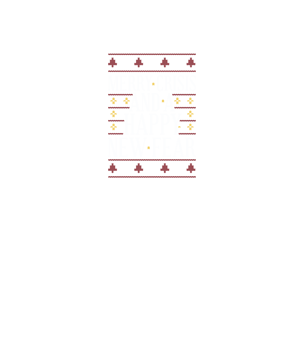 Merry crisis and a happy new fear model negru pe tricou