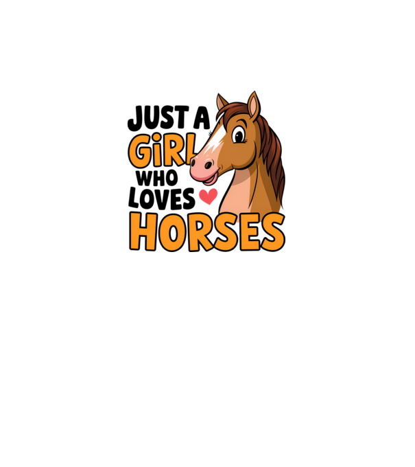 Just a girl who loves horses Alb model alb pe tricou