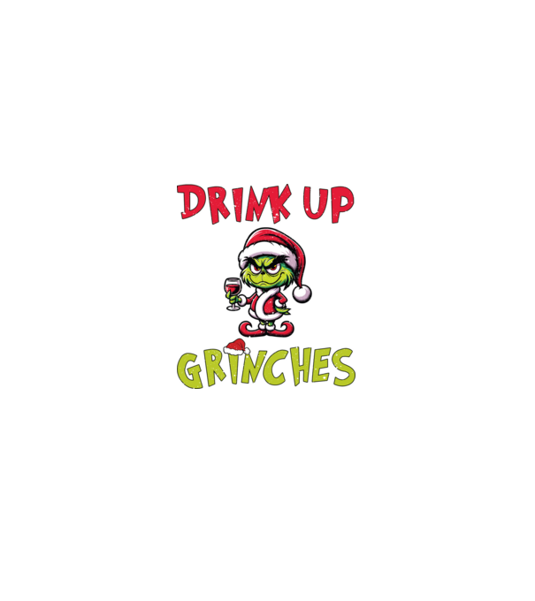 Drink up Grinches model alb pe tricou