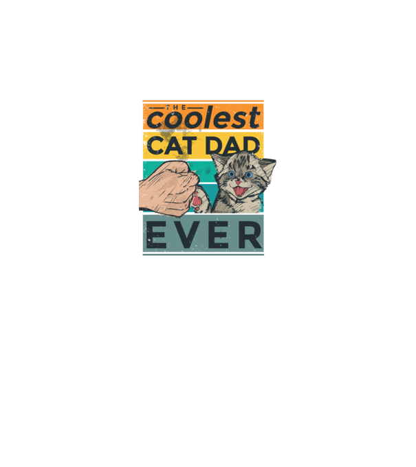 Coolest Cat Dad Ever - Cel mai tare tată cu pisică model negru pe tricou