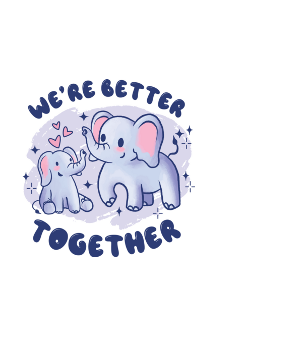 'We''re Better Together Elephant' model alb pe tricou