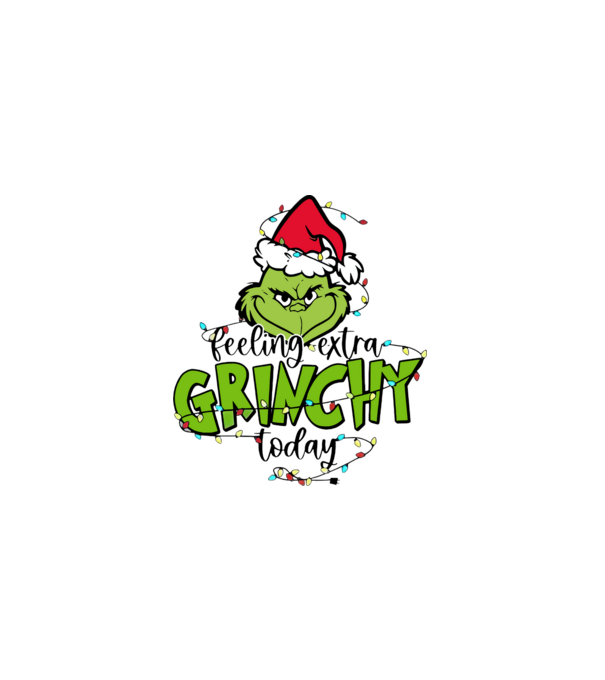 Feeling extra Grinchy today model alb pe tricou