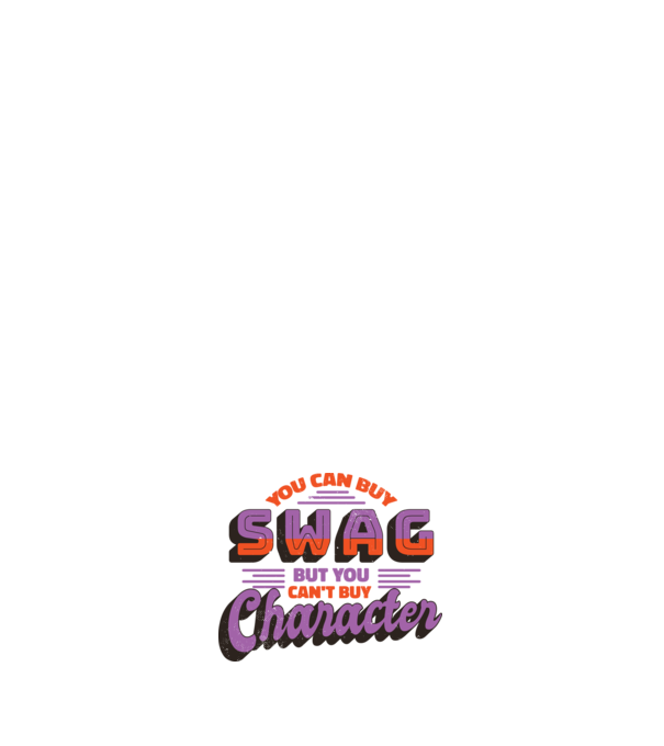 You can buy swag but you cant buy character model roz deschis pe tricou