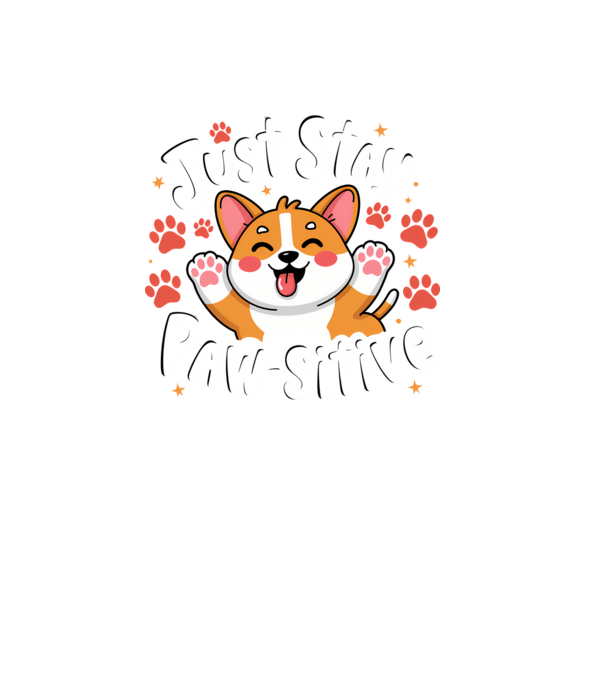 Just Stay Paw-sitive Negru model negru pe tricou