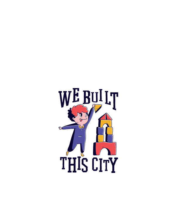 We built this city blocuri de construcție model portocaliu pe tricou