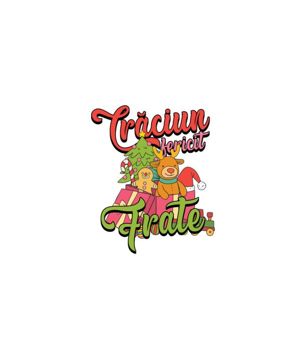 CRĂCIUN FERICIT FRATE / SORĂ model negru pe tricou