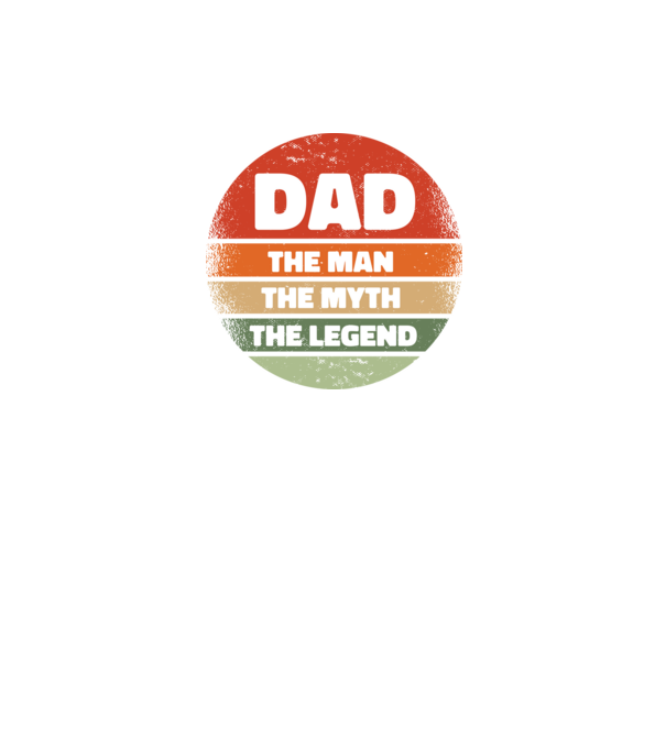 Dad The Man The Myth The Legend model negru pe tricou