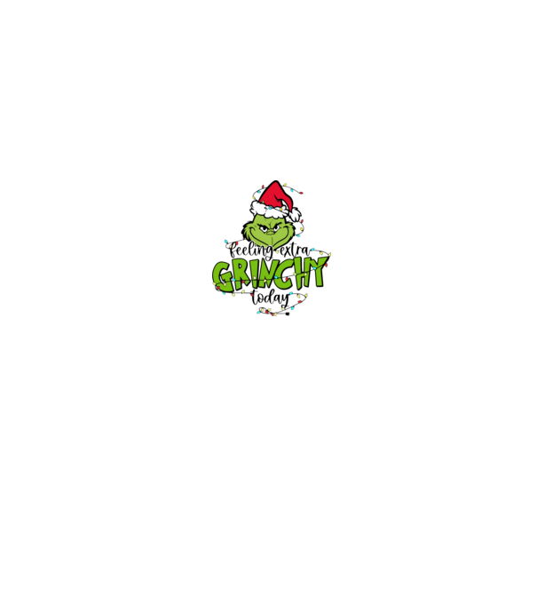 Feeling extra Grinchy today model alb pe tricou