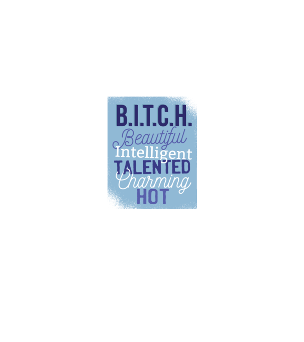 B.I.T.C.H. - Tricou cu inscripție amuzantă model albastru regal pe tricou