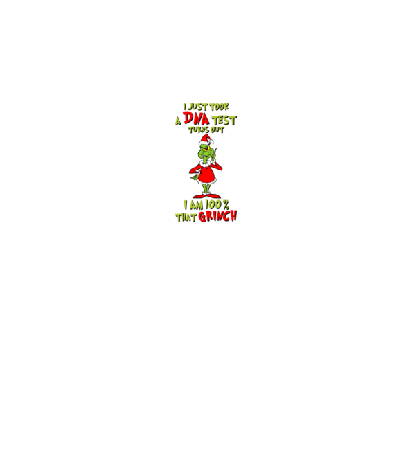 I just took a DNA test - I am Grinch model gri pe tricou