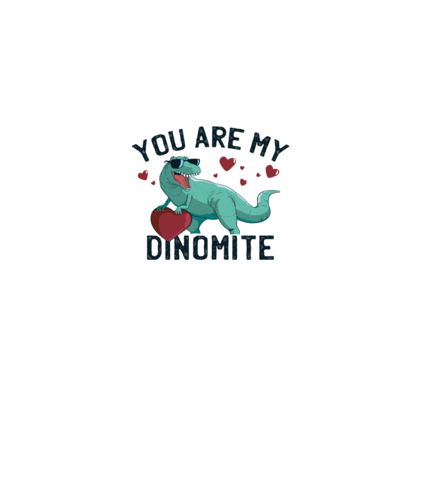 You are my Dinomite tricou cu dinozaur și inimă model alb pe tricou
