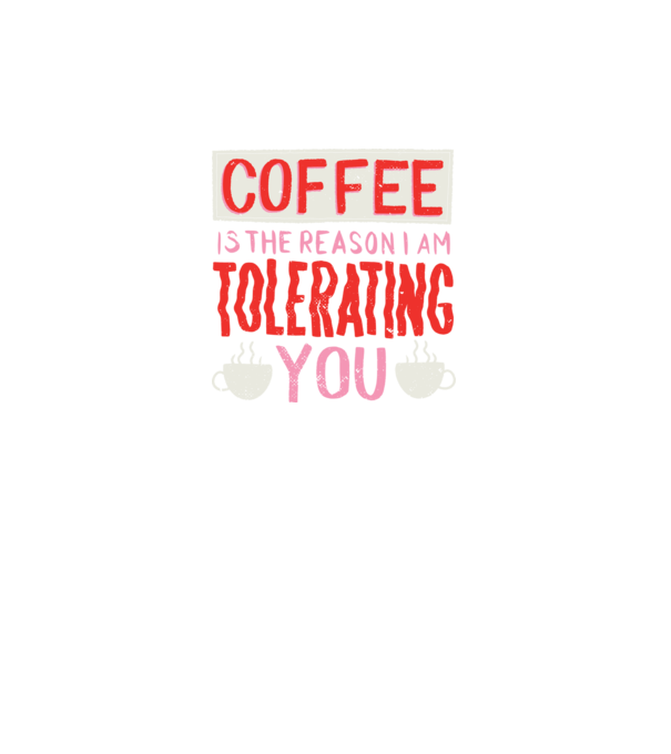 Cafeaua este motivul pentru care încă te mai suport model gri pe tricou