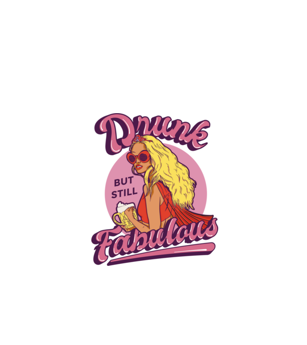 Drunk but still Fabulous model negru pe tricou