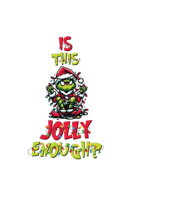 Is this jolly enough Grinch model negru pe tricou