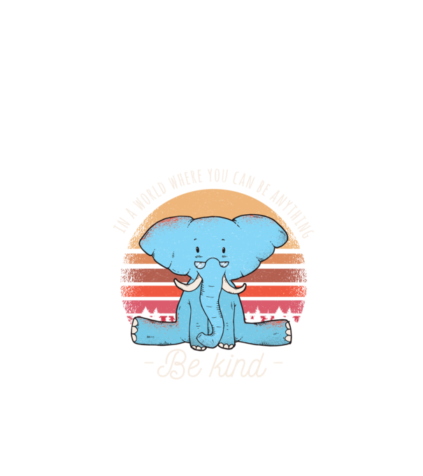 In a world where you can be anything be kind tricou elefant model negru pe tricou