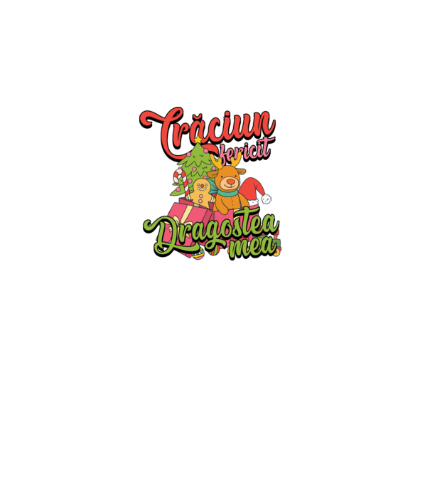 CRĂCIUN FERICIT DRAGOSTEA MEA model negru pe tricou