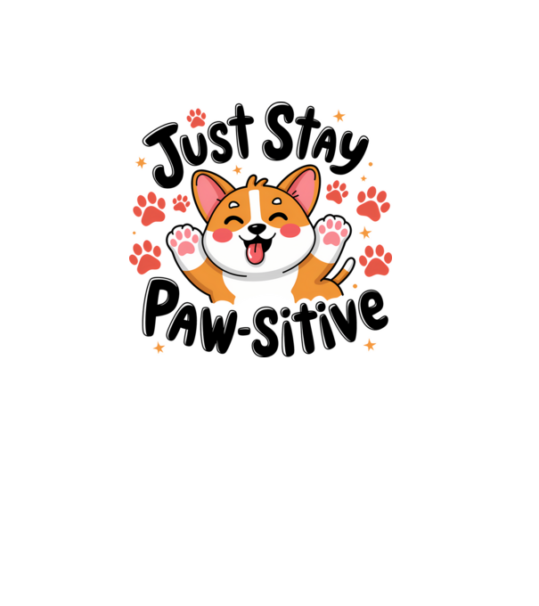 Just Stay Paw-sitive Alb model alb pe tricou