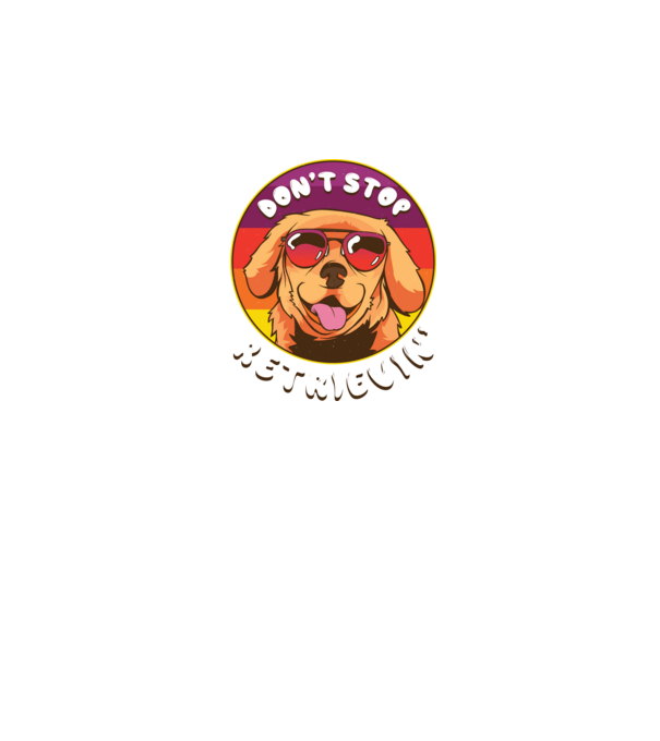 'Don''t stop Retrievin''' model negru pe tricou